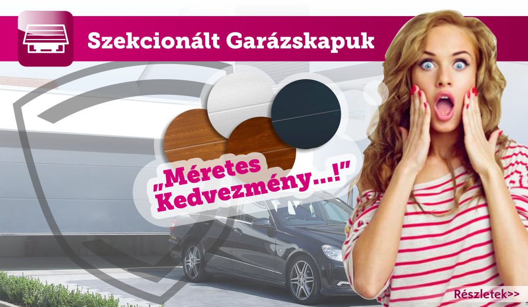 Szekcionált garázskapu vásár – 2019