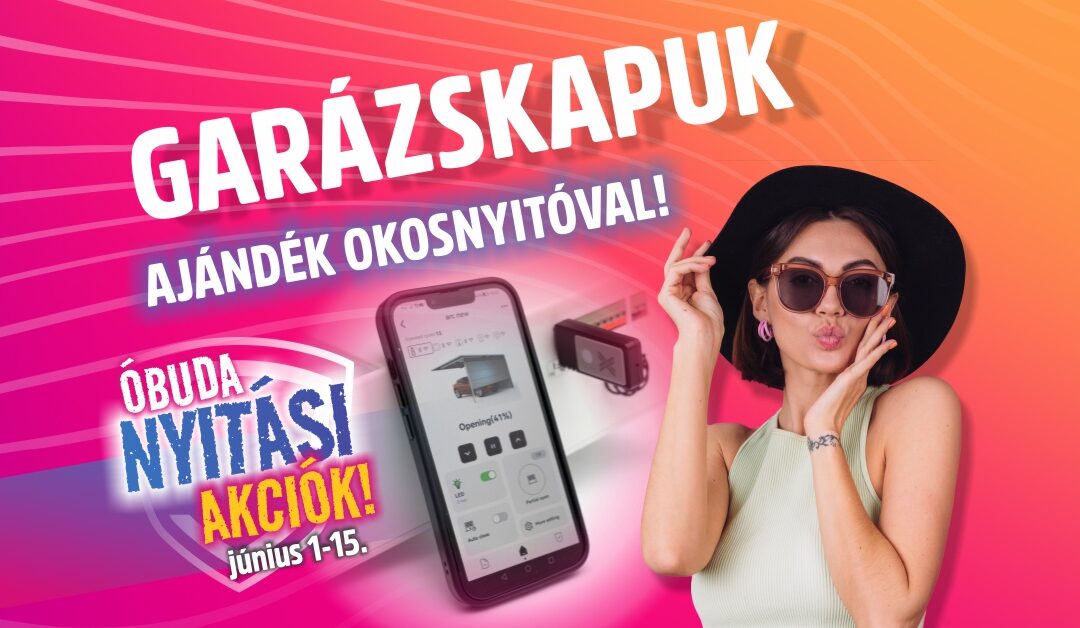 ÓBUDA Nyitási AKCIÓK – június 1-15.!